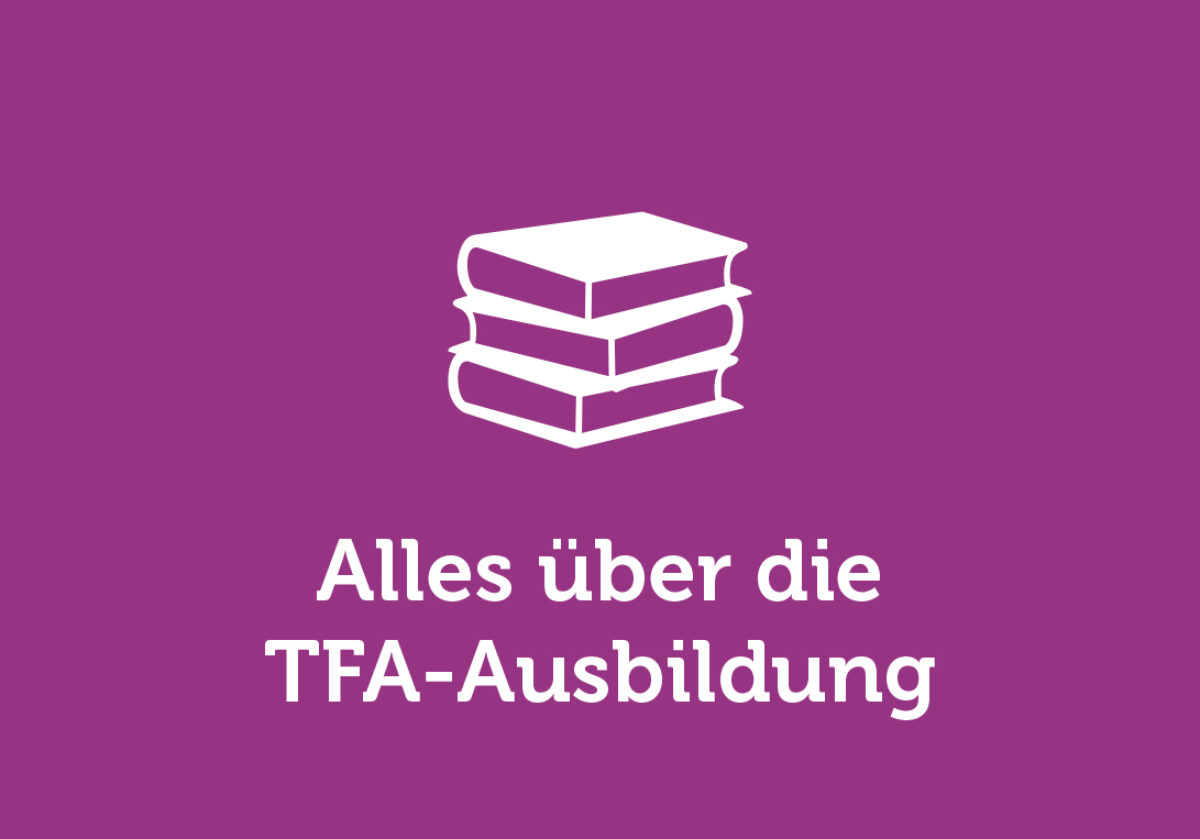 Alles über die  TFA-Ausbildung